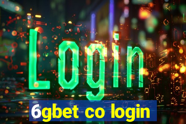 6gbet co login